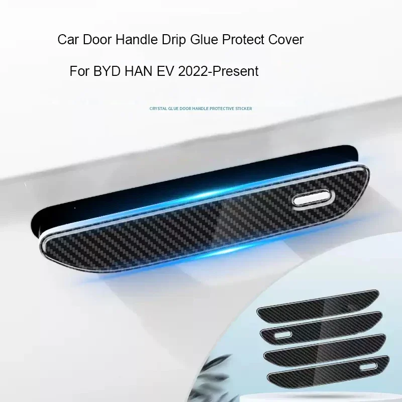 

Car Door Drip Glue Handle Cover For BYD HAN EV 2022-Present Anti Scratch Waterproof Durable Auto Decoration Exterior Accessories