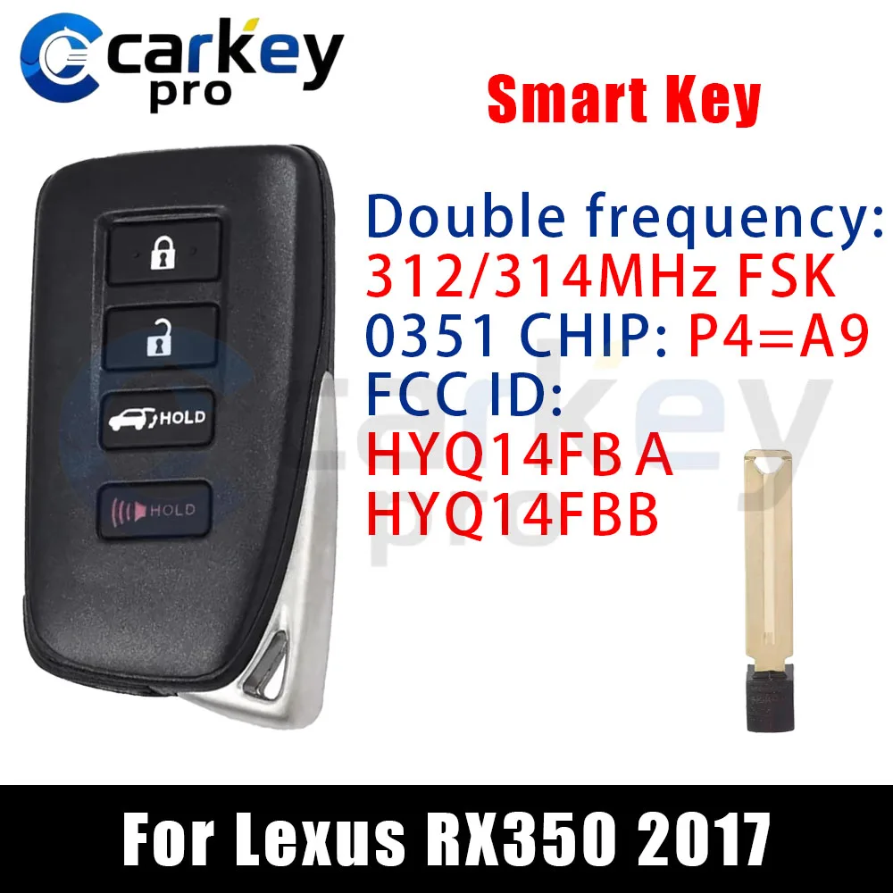 Carkeypro 3+1Buttons 312/314Mhz 0351 HYQ14FBА Smart Key P4=A9 8A CHIP For Lexus RX350 2017