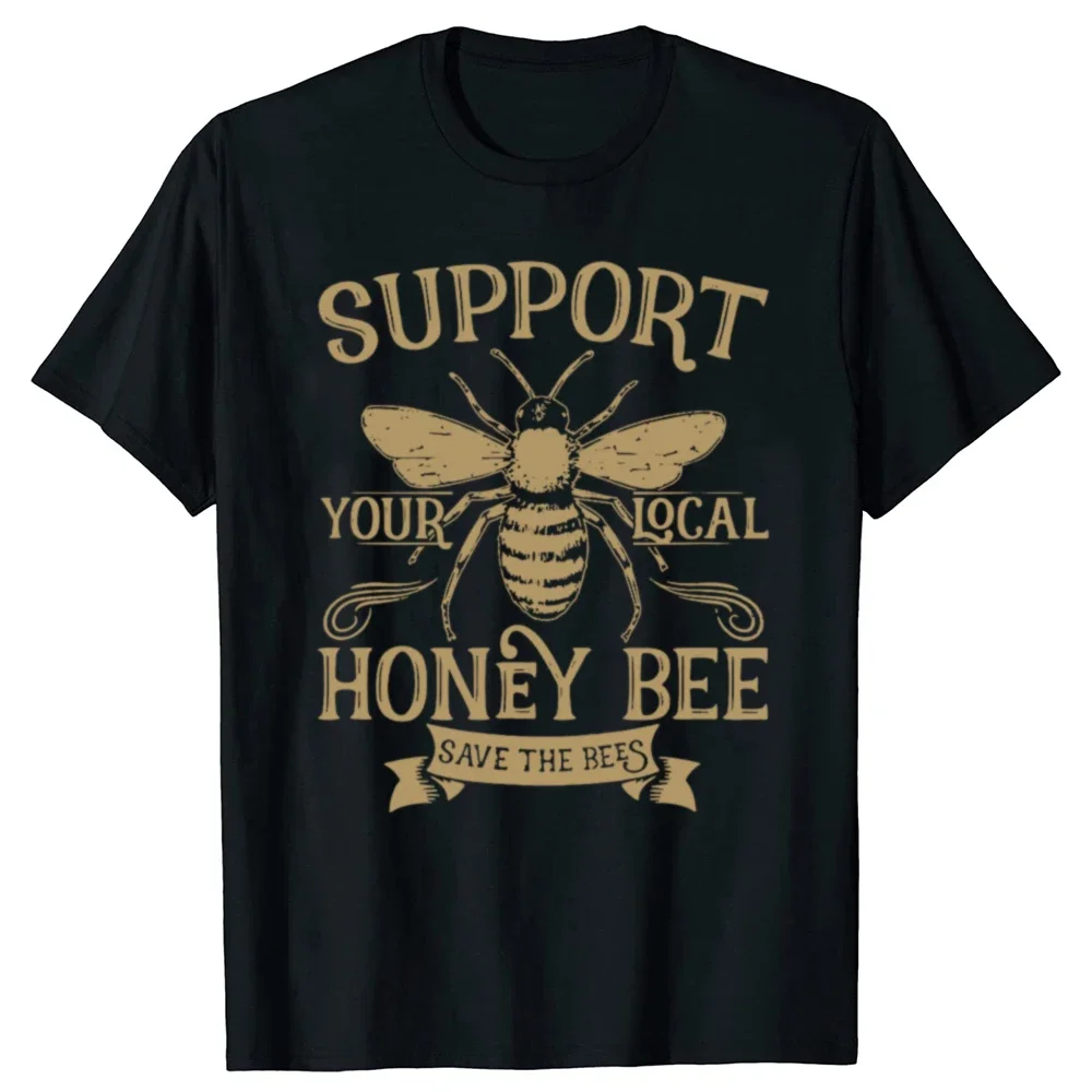 Funny Save The Bees Local Honey Bee Support T Shirts Summer Short Sve Beekeeper Beekeeping Gifts Adult T-shirt Men Clothes