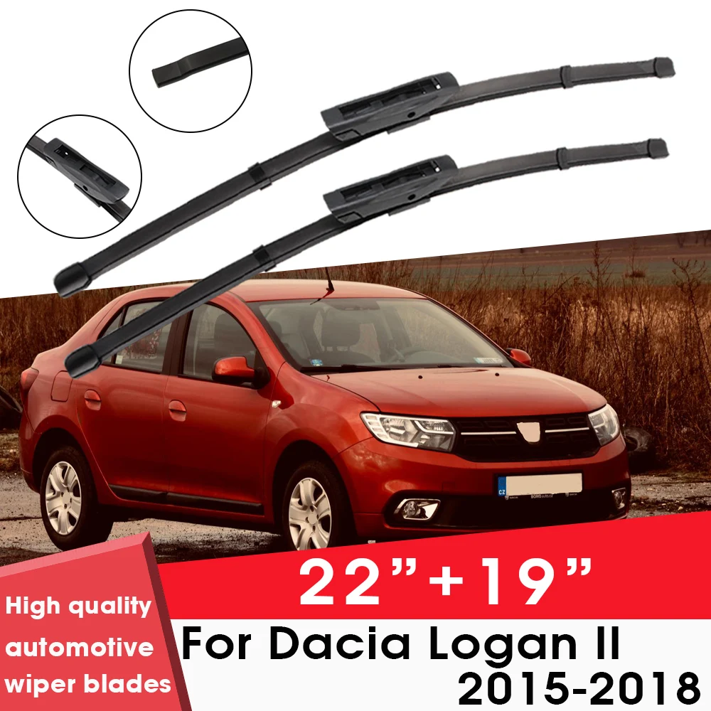 

Car Wiper Blade Blades For Dacia Logan II 2015-2018 22"+19" Windshield Windscreen Clean Rubber Silicon Cars Wipers Accessories