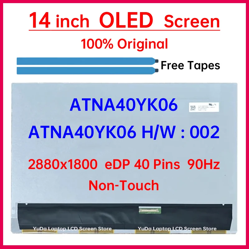 

14-дюймовый OLED-экран ATNA40YK06 ATNA40YK06-002 для HP 14Pro 14-CH 14-EH TPN-W154 Матричная панель ЖК-дисплея 2880x1800 eDP 40 контактов