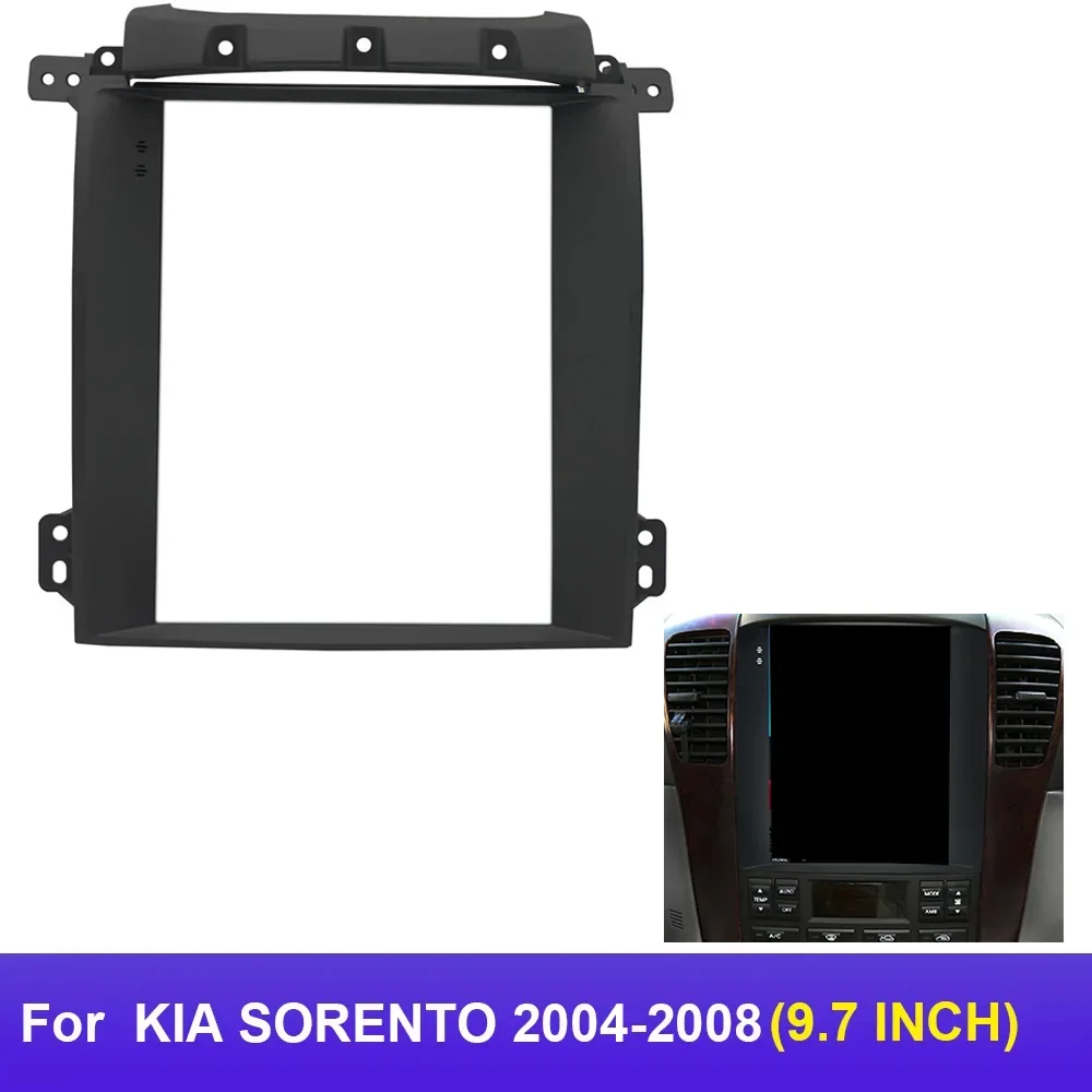 9.7 Inch 2 Din Car Radio Fascias For KIA SORENTO 2004-2008 Tesla Style Multimedia Frame Video Player Navigation DVD Panel Trim