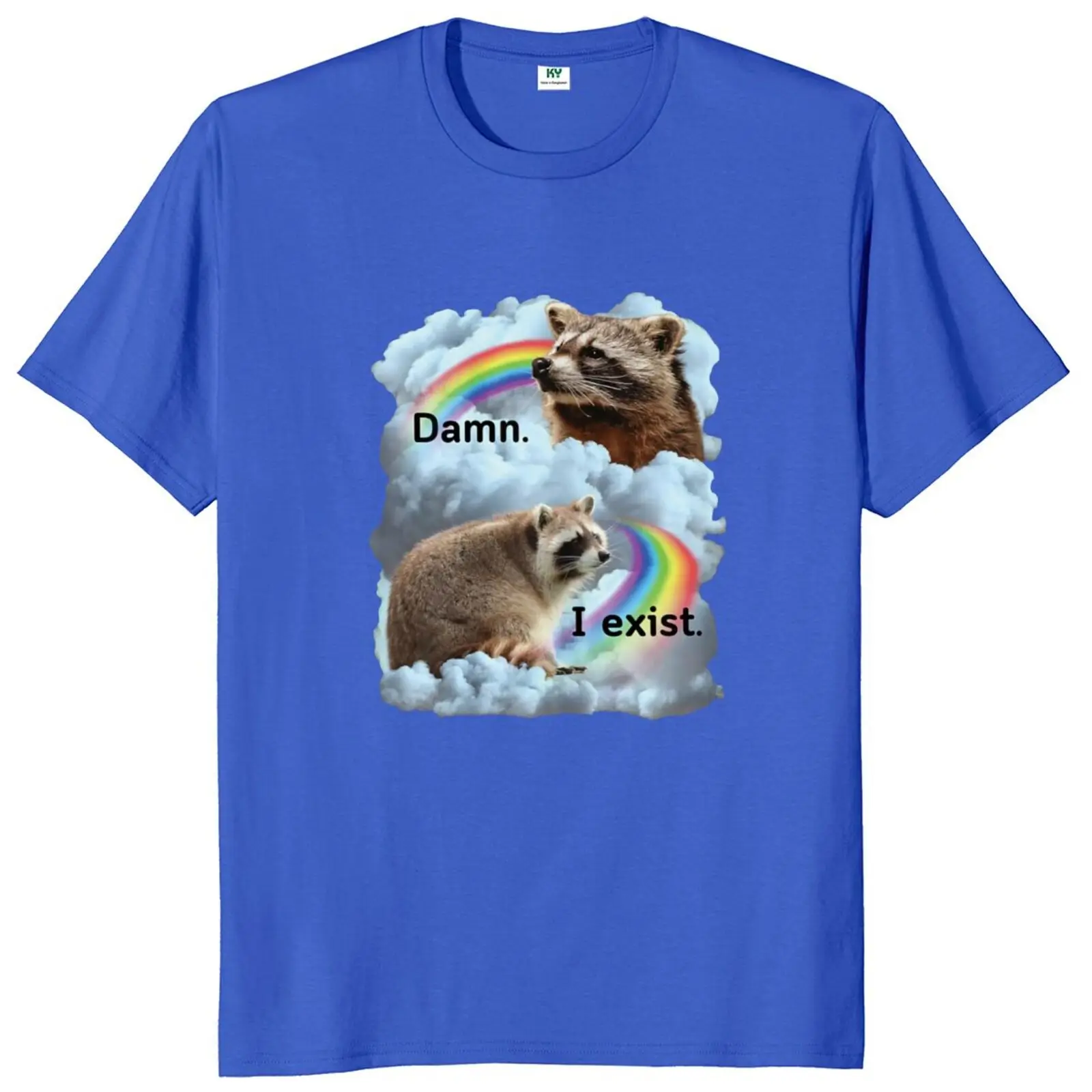 I Exist Depression T Shirt Raccoon Funny Meme Dark Mental Health Humor Gift Tops 100% Cotton Soft Unisex O-neck T-shirts EU Size