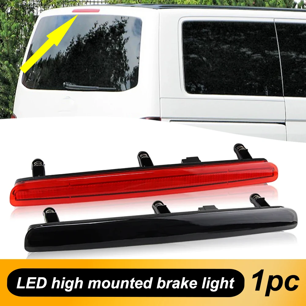 

1 PC LED 3RD Third Brake Light Level Rear High Mount Stop Lamp For VW TRANSPORTER MULTIVAN CARAVELLE T5 2003 2004-2015