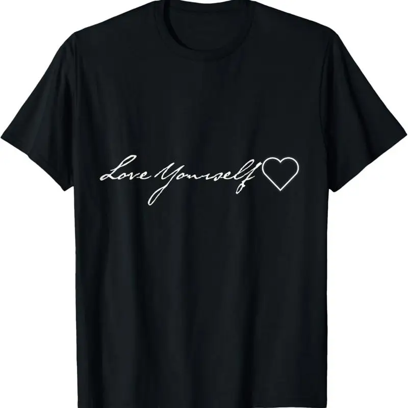 

Love Yourself Truly T Shirt