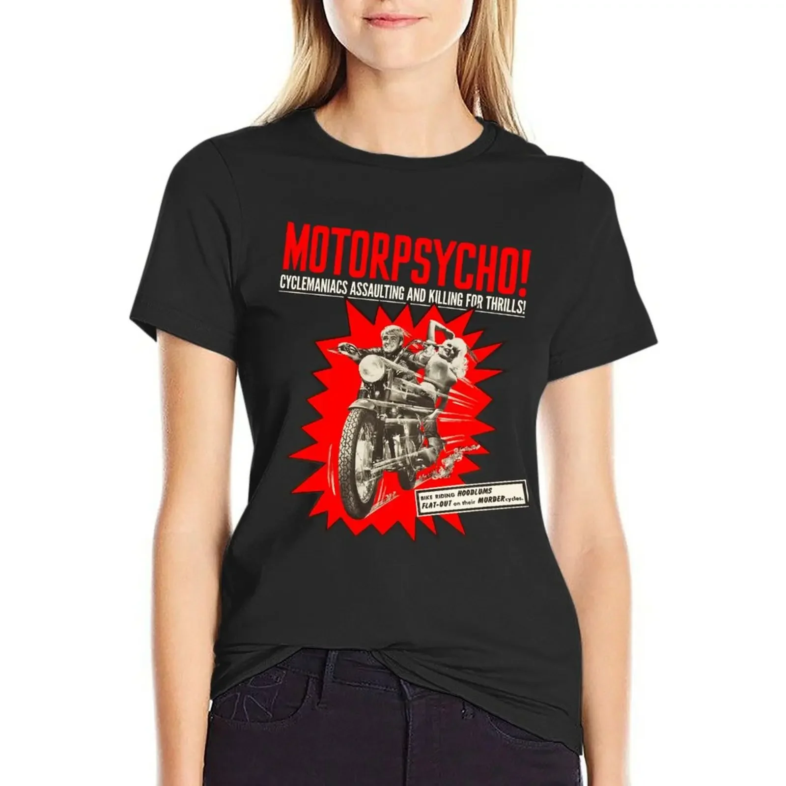 

Motorpsycho! T-Shirt summer top lady clothes womans clothing