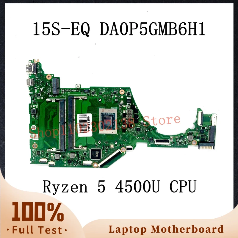 High Quality Mainboard For HP 15S-EQ Laptop Motherboard DA0P5GMB6H1 With AMD Ryzen 5 4500U CPU 100% Full Tested OK