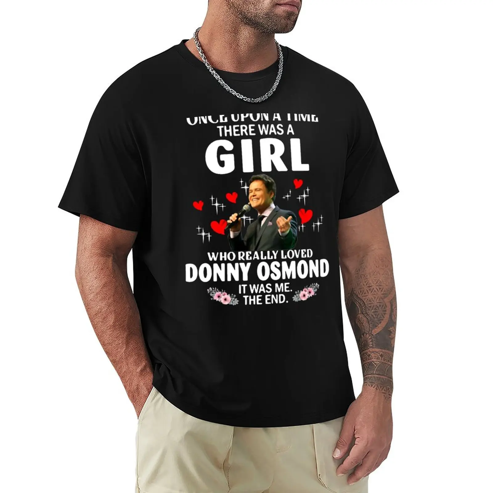 

Once Upon Aimehere was A Girl Who Really Loved Donny Osmond T-Shirt funny t shirts cat shirts T-shirt men