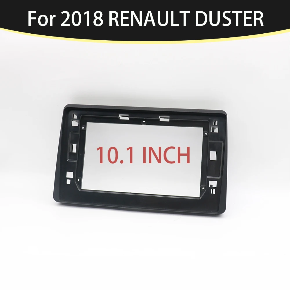 SUITABLE FOR 2018 RENAULT DUSTER 10.1 Inch Car Frame Fascia Adapter Bezel Android Radio Audio Dash Panel Kit