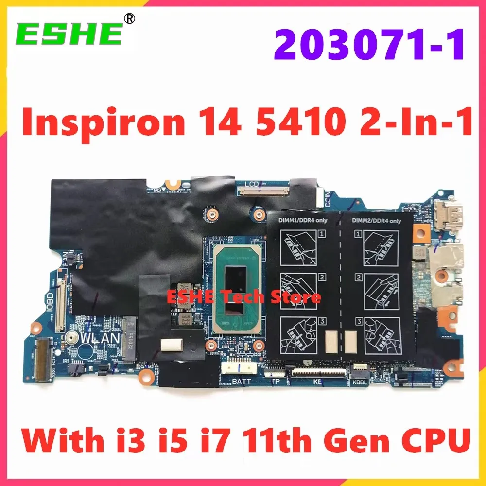 203071-1 0TPG56 0TX40J لـ DELL Inspiron 14 5410 2-In-1 اللوحة الأم للكمبيوتر المحمول مع i3 i5 i7 11th Gen CPU 100% تم اختبارها