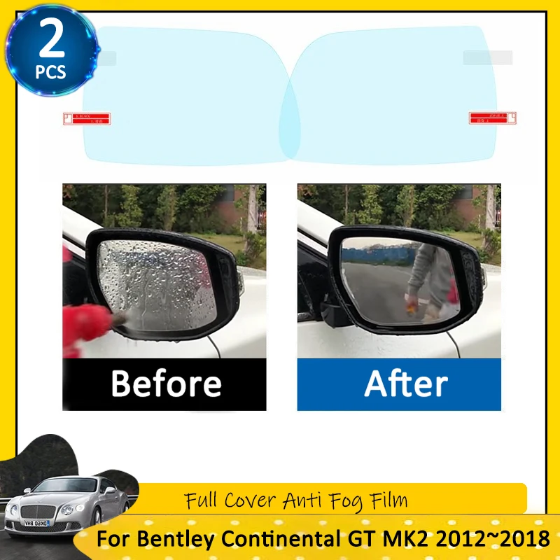 For Bentley Continental GT MK2 2012~2018 2013 2014 2015 2016 Car Films Full Cover Anti Fog Film Rearview Mirror Auto accessories