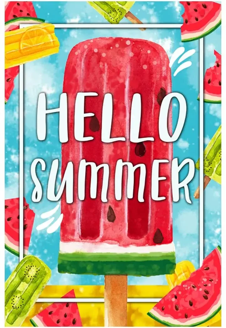 Hello Summer Popsicles and Ice Cream Double Sided Watermelon Pineapple Kiwi Fruit Garden Flag Banner for Outside House Yard Home