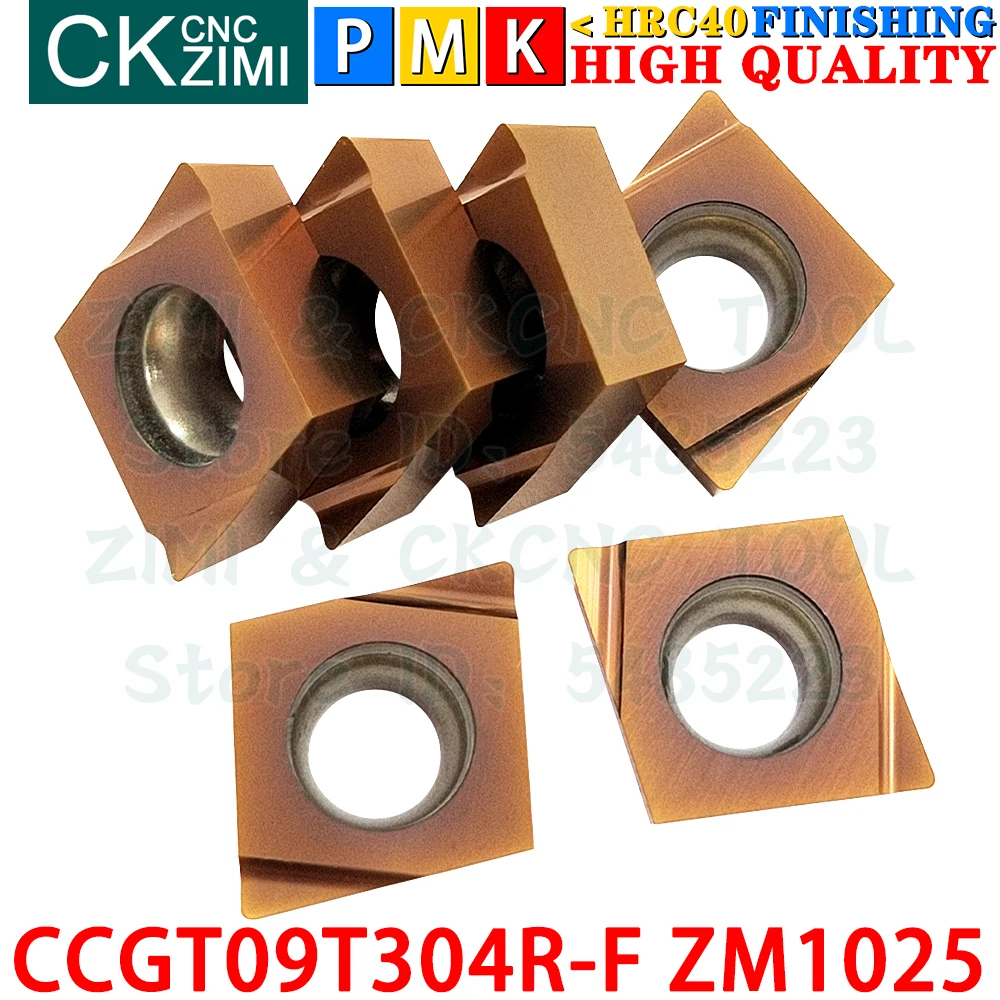 CCGT09T304R-F ZM1025 CCGT 09T304 R-F Inserts en carbure Finition Extérieure Outils de tournage de plaquettes Tour à métaux mécanique CCGT09T3 CCGT 09T3 CNC Outils de coupe
