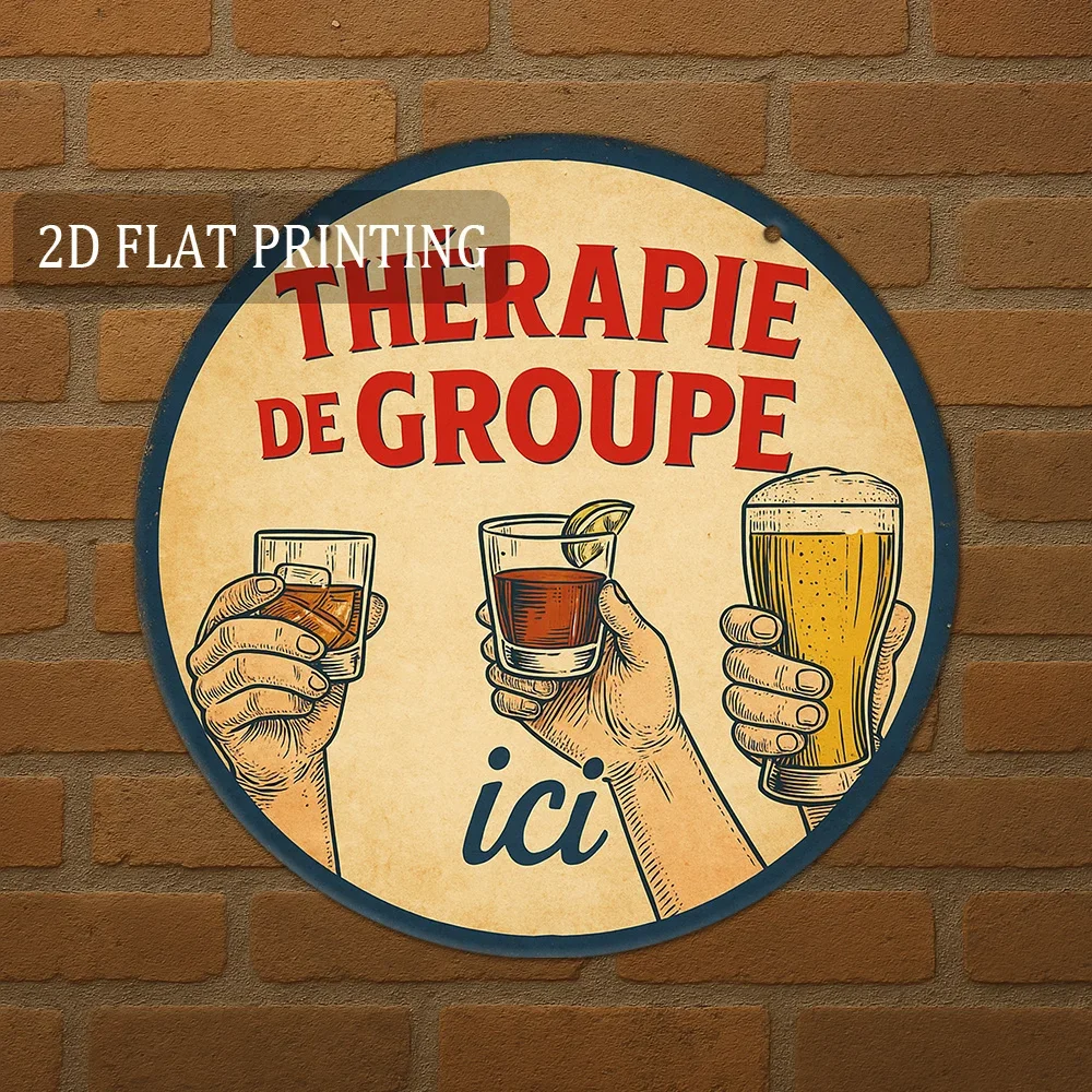 2D Flat - 20.32cm Vintage French Group Therapy Quote Sign - Retro Beer & Wine Wall Decor for Kitchen, Bar, Game Room, for Man Ca