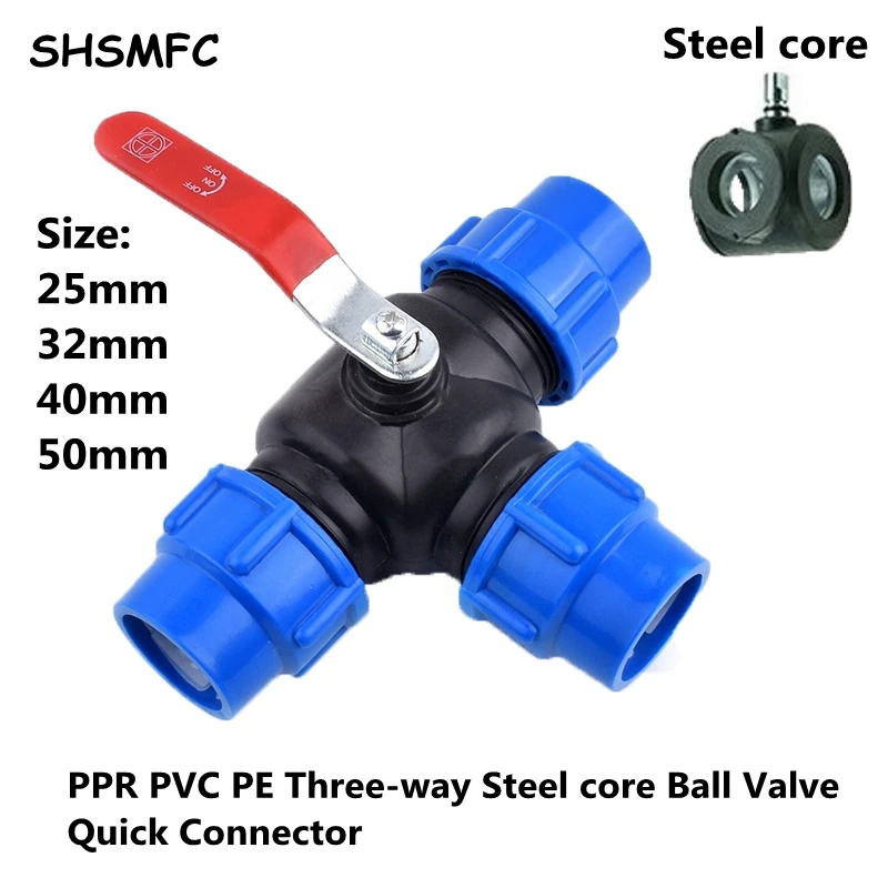 I.D 25 32 40 50mm PPR PVC PE Water Pipe 3-way Steel core Ball Valve Quick Connector T-Type Valve Garden Agricultural Accessorie