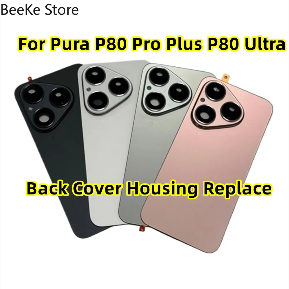 

Repair For Pura 80 Pro Ultra P80 Pro+ Plus Rear Battery Door Glass Case Shell + Camera Lens Back Cover Housing Replace Part