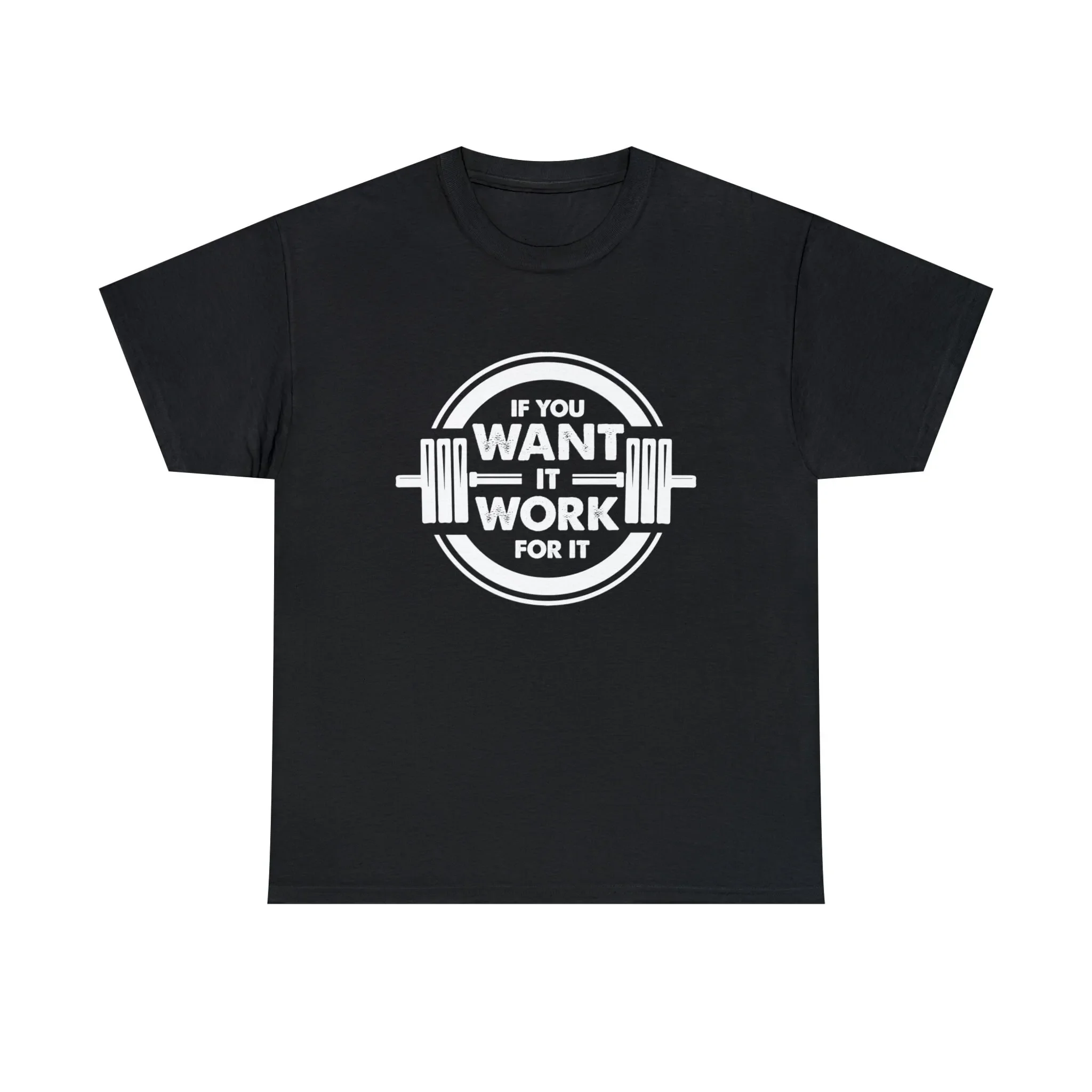 If You Want It Work for It Shirt Achieve Your Dreams With