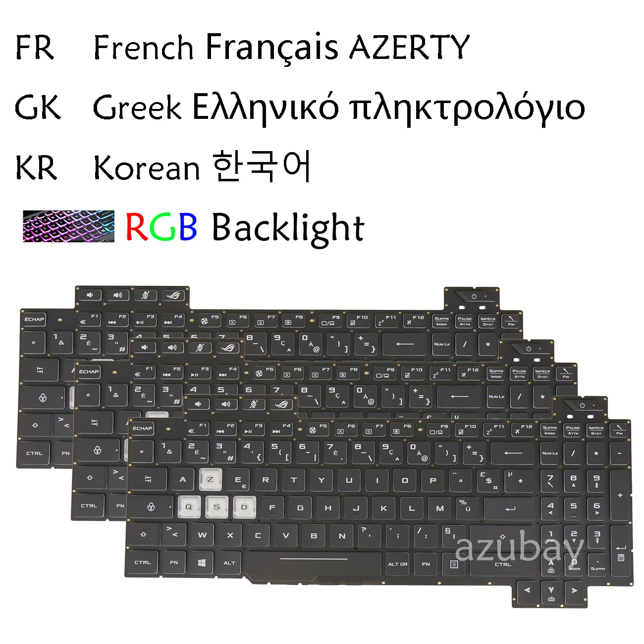 

French AZERTY Korean Greek Italian Keyboard For Asus ROG Strix Hero II GL504G GL504GM GL504GS GL504GV GL504GW, RGB Backlight