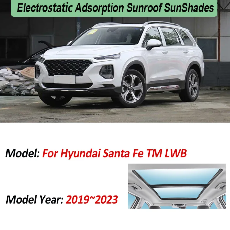 Car Roof Sunshade For Hyundai Santa Fe TM LWB 2019-2023 2020 Electrostatic Adsorption Sunroof Skylight Protection Shading Parts