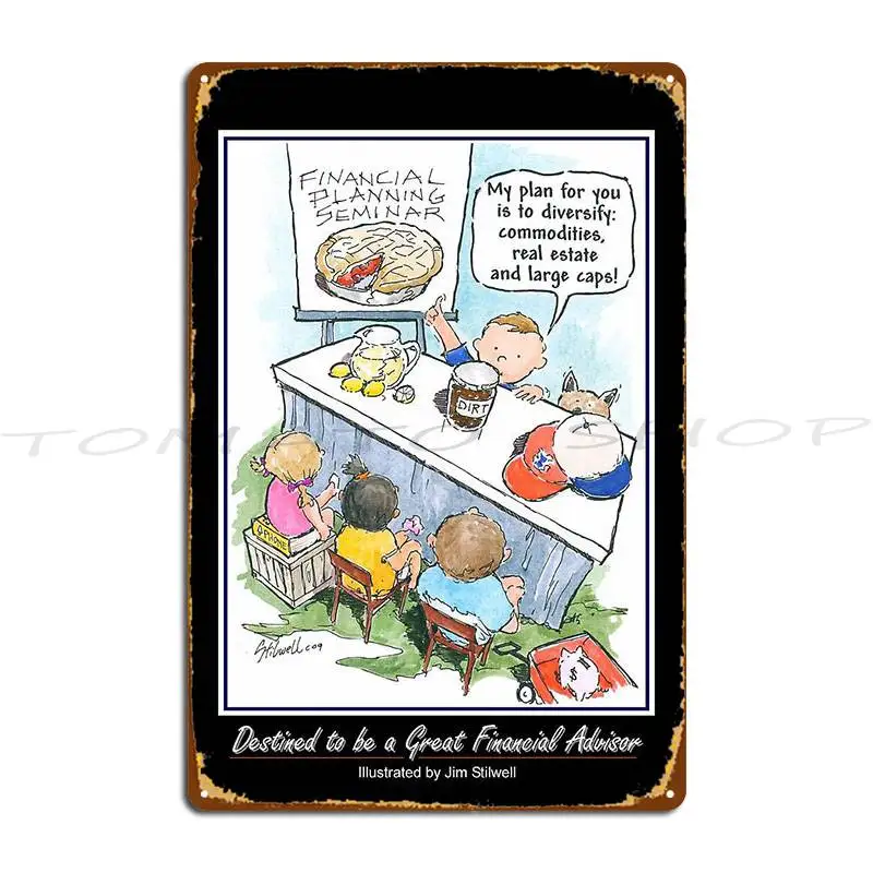 Destined To Be A Great Financial Metal Plaque Poster Cinema Pub Design Tin Sign Poster