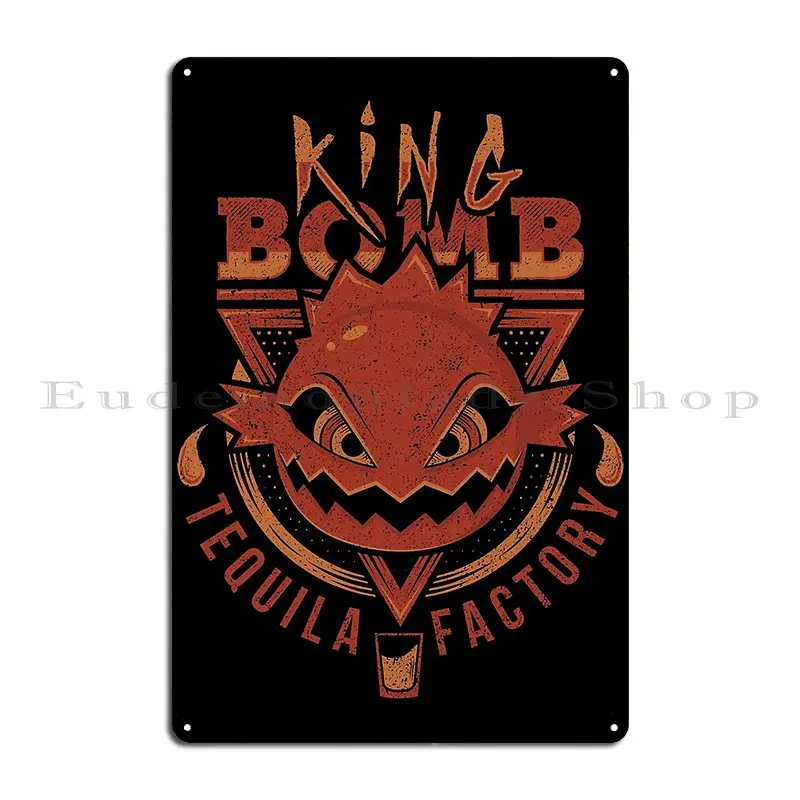 King Bomb Tequila Metal Plaque Poster Vintage Club Design Garage Personalized Tin Sign Poster