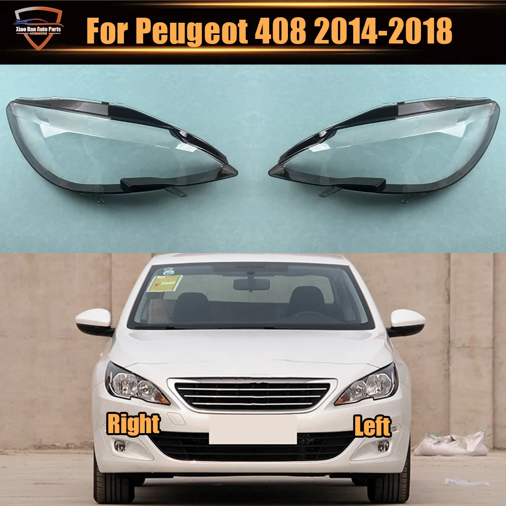 

For Peugeot 408 2014 2015 2016 2017 2018 (Low) Headlamp Cover Transparent Headlight Shell Lens Plexiglass Auto Replacement Parts
