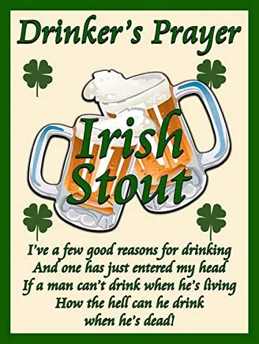 1pcs,Lplpol Drinker's Prayer, Irish Stout, Drinkings, Drinks, Alcohol, St. Patrick's Day Holiday Signs Vintage Look Reproduction