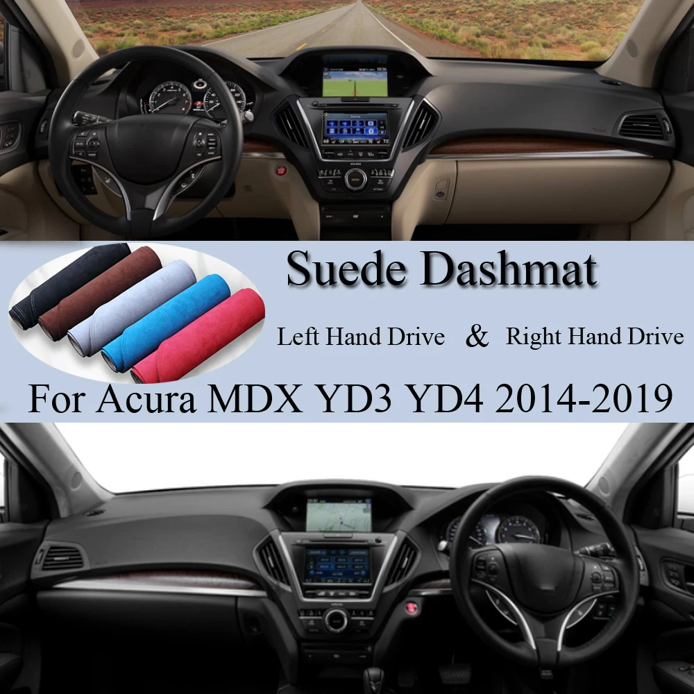 For Acura MDX YD3 YD4 2014 2015-2019 Suede Leather DashMat Dash Mat Cover Dashboard Pad Sunshade Protector Carpet Car Accessory