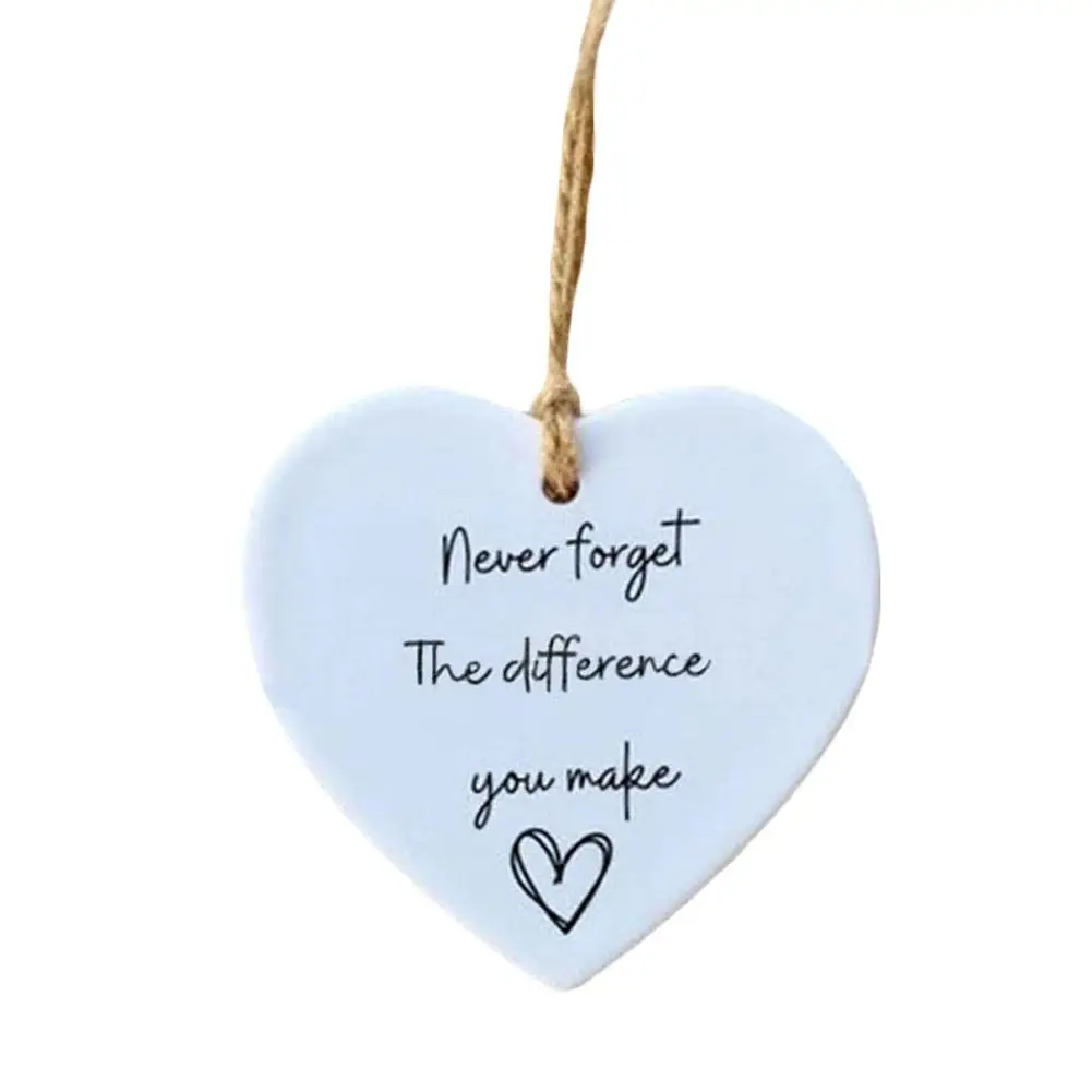 NEW High-end Handmade Hanging Heart Gift Acrylic Pendant For Lover Never Forget The Difference You Make Slogan Jewlery Gift