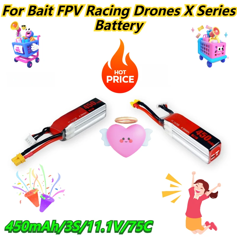 

450mAh/3S/11.1V/75C For Bait FPV Racing Drones X Series Battery