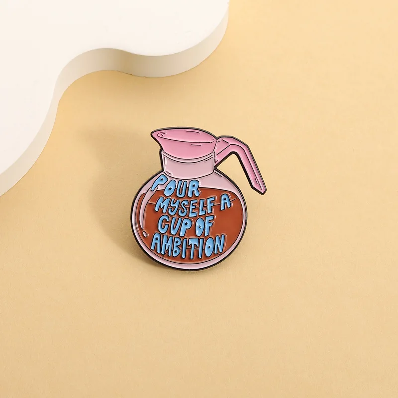 Broches et badges en émail pour revers, motif cafetière de dessin animé mignon, avec inscription créative 'Pour moi une tasse d'ambition', accessoire de corsage