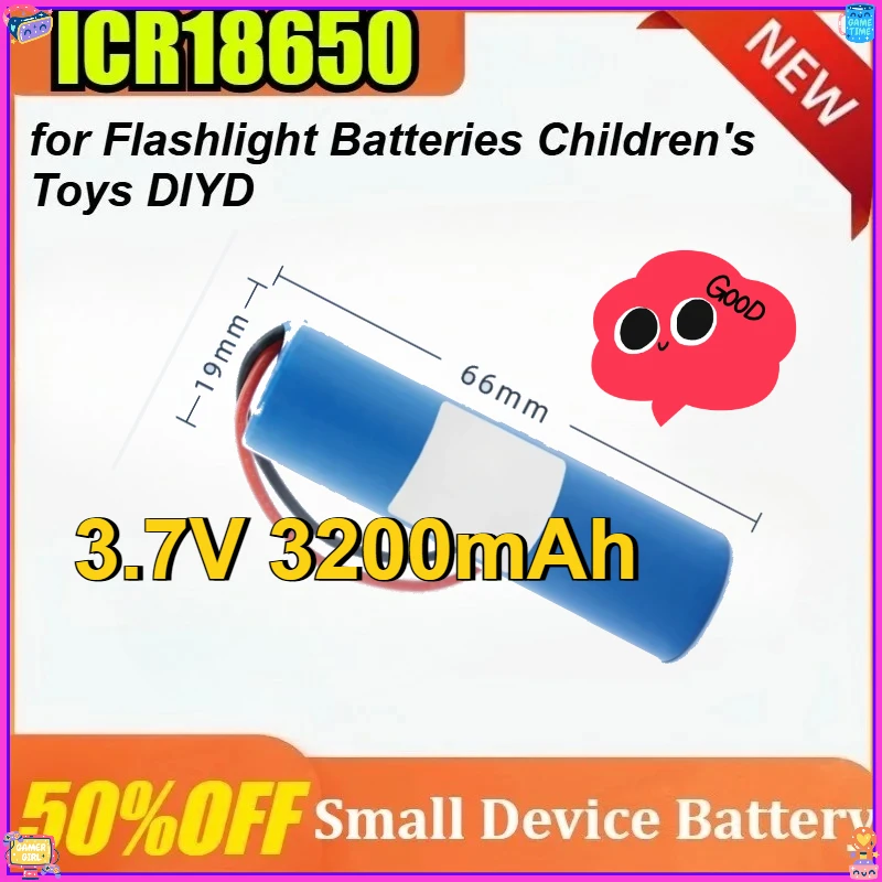 

ICR18650 3.7V Battery 3200mAh Lithium Rechargeable Battery ICR18650 for Flashlight Batteries Children's Toys DIYD Battery Pack