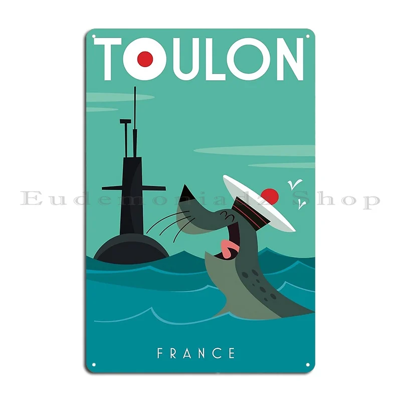 Toulon Poster Metal Plaque Poster Wall Decor Personalized Customized Pub Personalized Tin Sign Poster