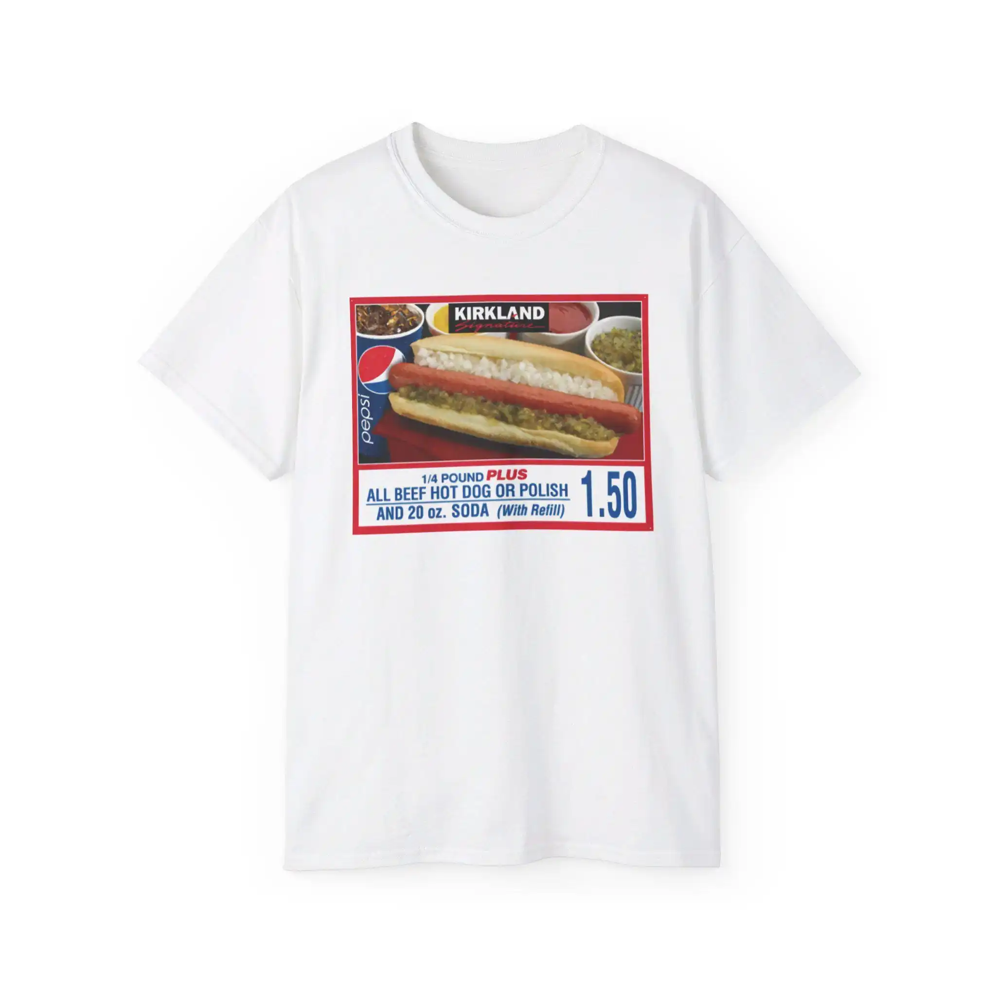 Costco All Beef Hotdog 1 50 20 Oz Soda Meal W Refill Kirkland Special Meme Cotton T Shirt