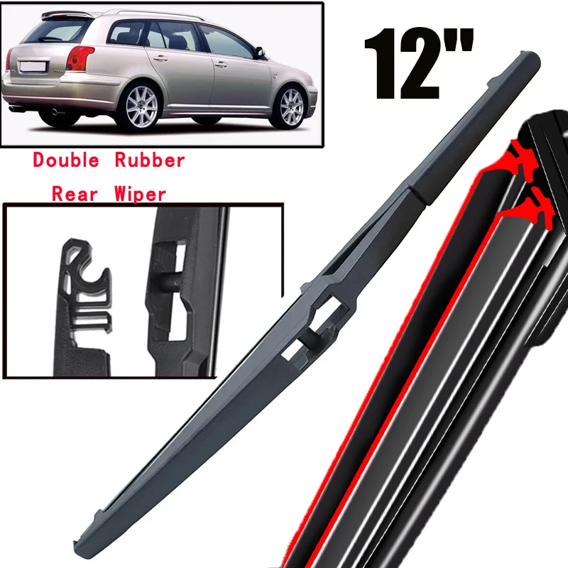 

Car Wiper 12" Rear Wiper Blade For Toyota Avensis Estate Wagon T250 2003 - 2009 Windshield Windscreen Window Car Rain Brush