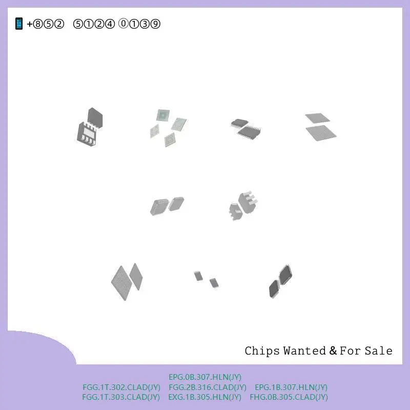 chip chip Integrated circuit chip MCU chip EPG.0B.307.HLN(JY) FGG.1T.302.CLAD(JY) FGG.2B.316.CLAD(JY) EPG.1B.307.HLN(JY)