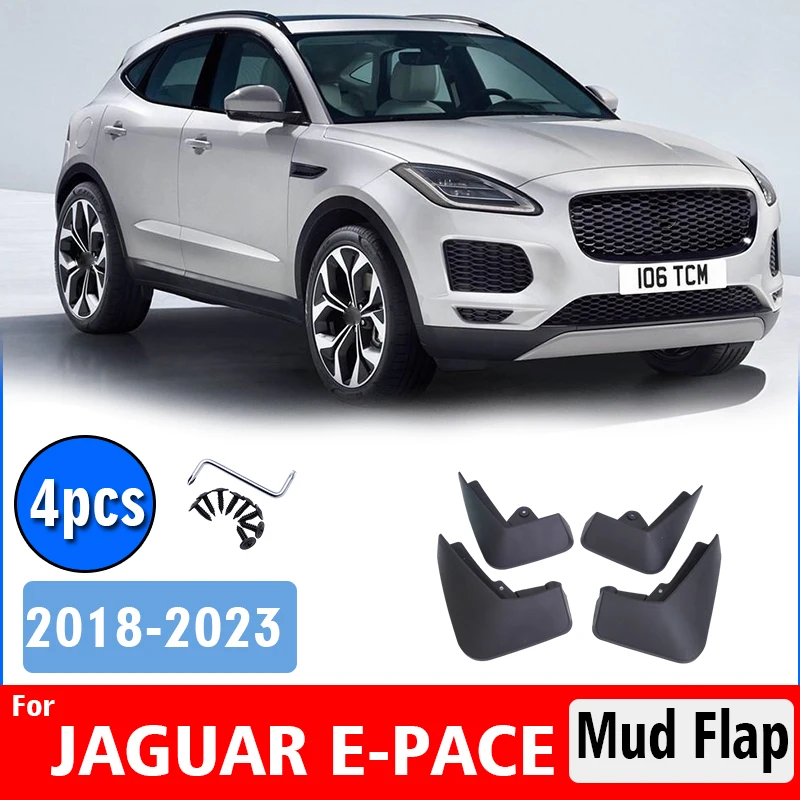 2018 - 2023 FOR JAGUAR E-PACE EPACE Mudguard Fender Mud Flap Guards Splash Mudflaps Car Accessories Front Rear 4cs