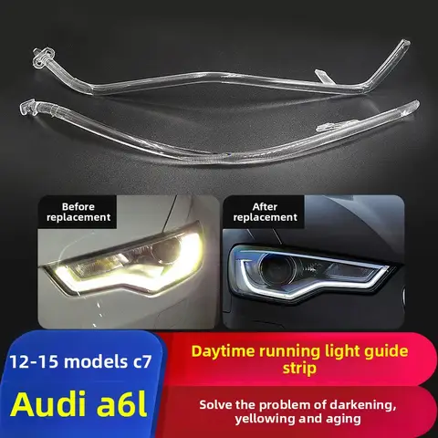 For Audi A6 A6L C7 2012-2015 DRL Headlight Light Guide Strip Daytime Running Light Tube Bar Brand New
