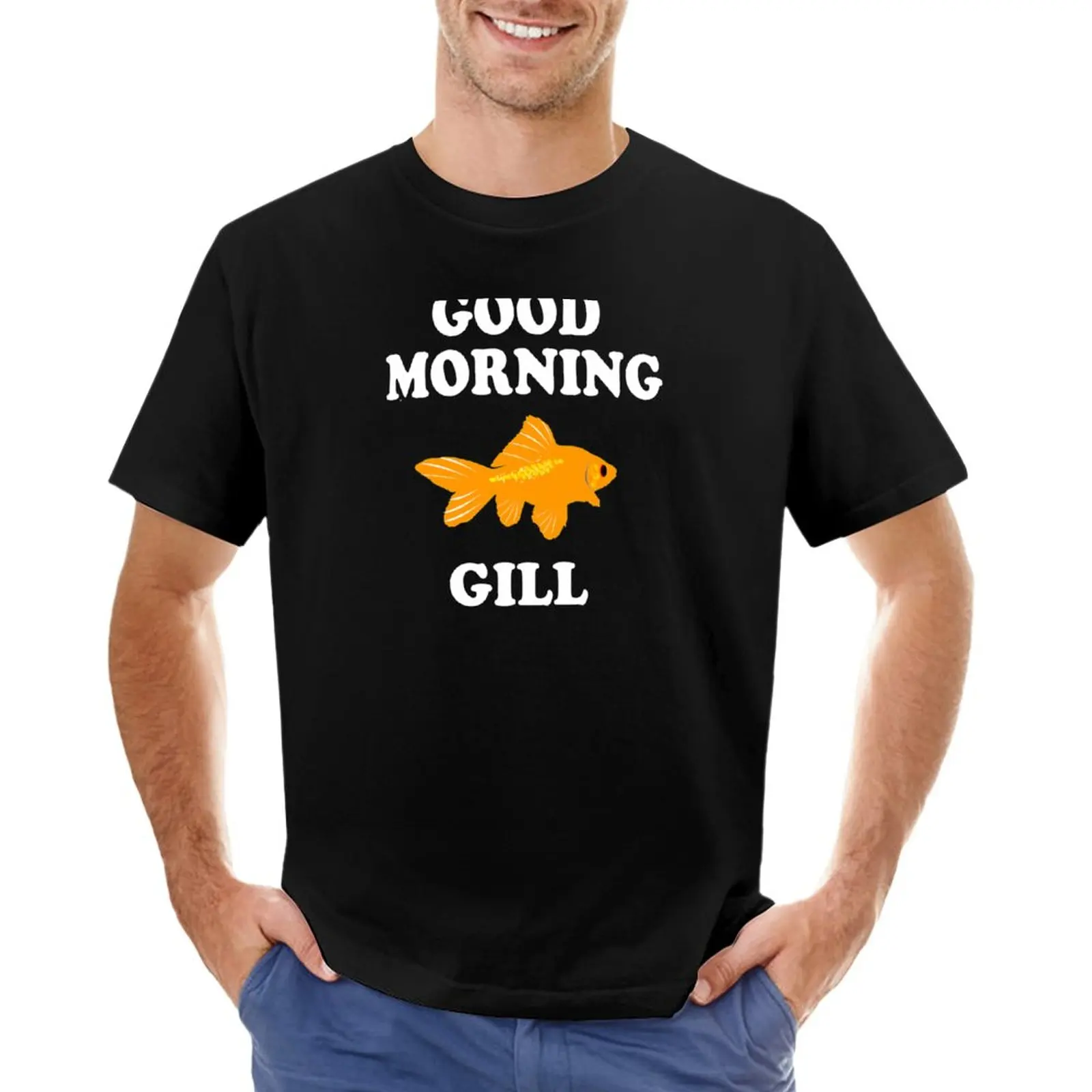 Good Morning Gill - What About Bob Quote T-Shirt t shirt man shirts graphic tees t shirt for men