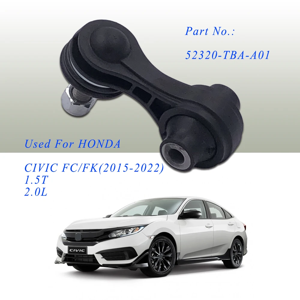

REAR Stabilizer Link L/R for HONDA CIVIC FC/FK 2015-2022 52320-TBA-A01 52320TBAA01 Sway Bar Link