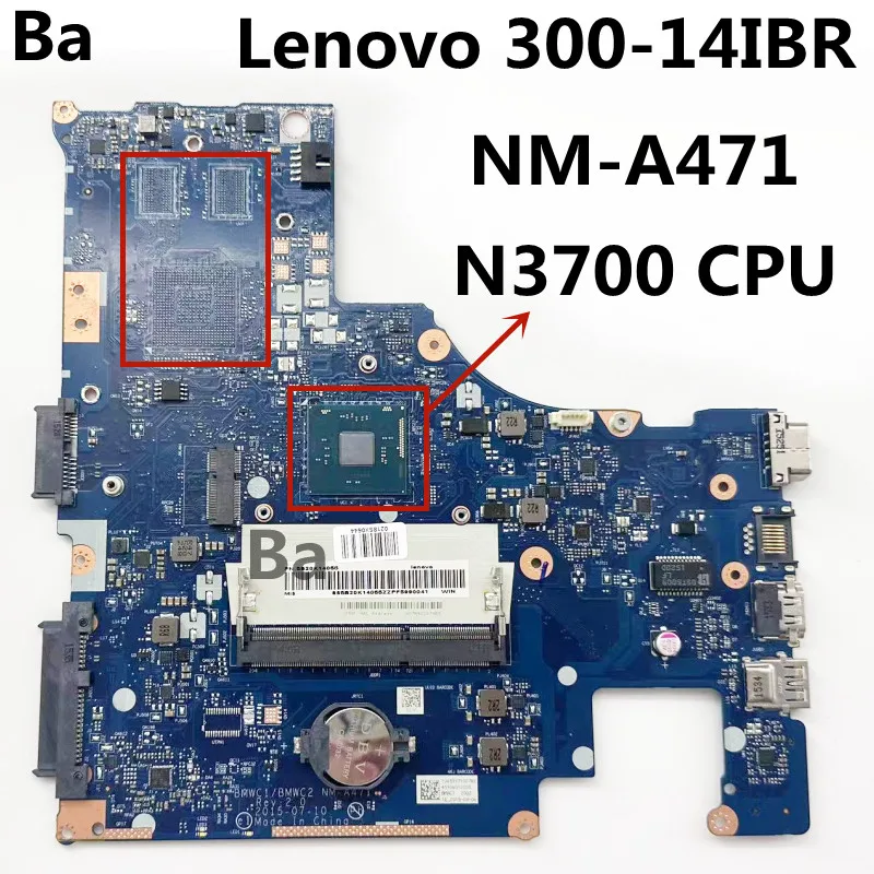 

Материнская плата для ноутбука LENOVO 300-14IBR с процессором N3700 BMWC1/BMWC2 NM-A471, материнская плата, 100% полностью протестирована