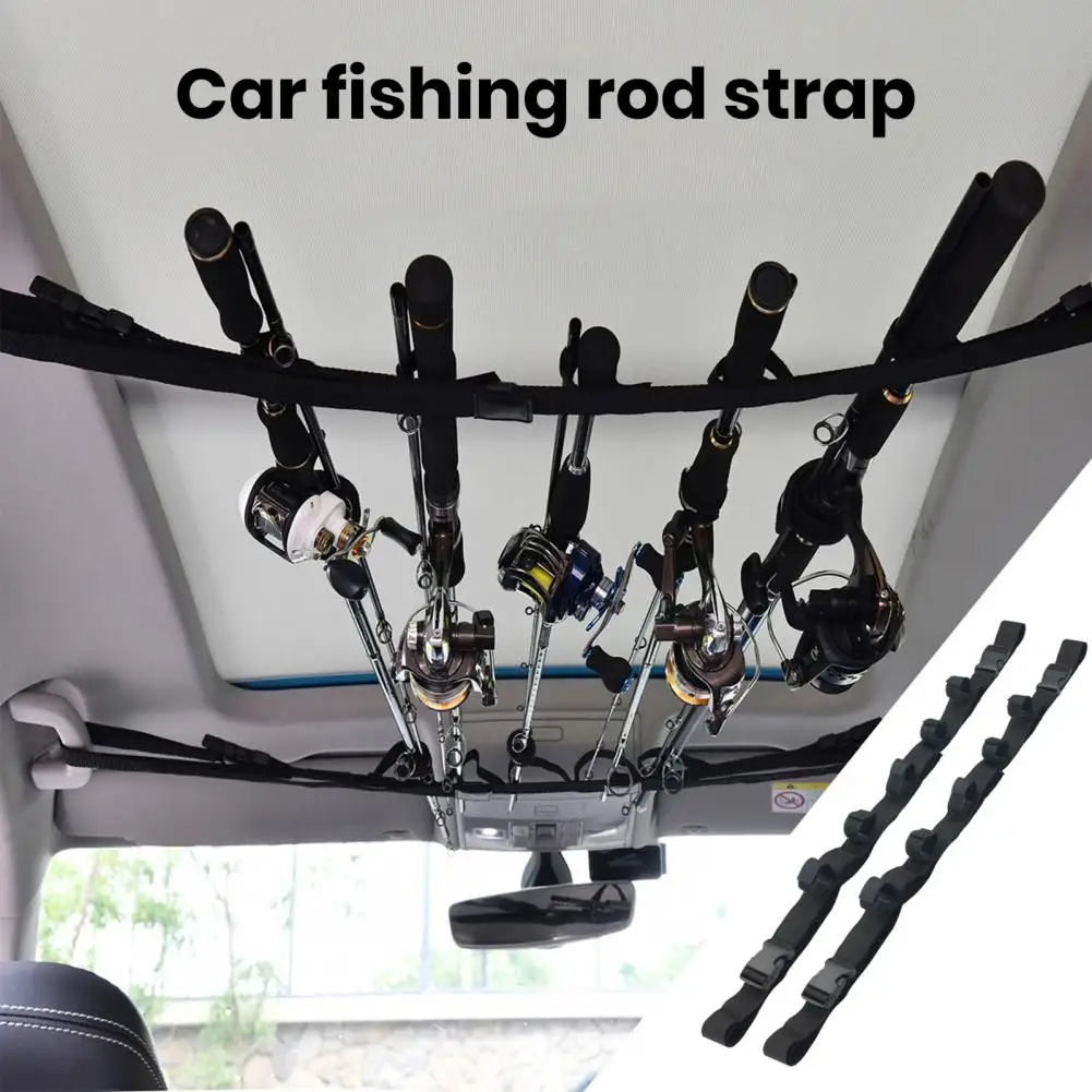 

2Pcs Car Fishing Rod Holder Car-mounted 5 Loop Adjustable Fishing Pole Rack Carrier Belt Storage Fixing Organizer Strap