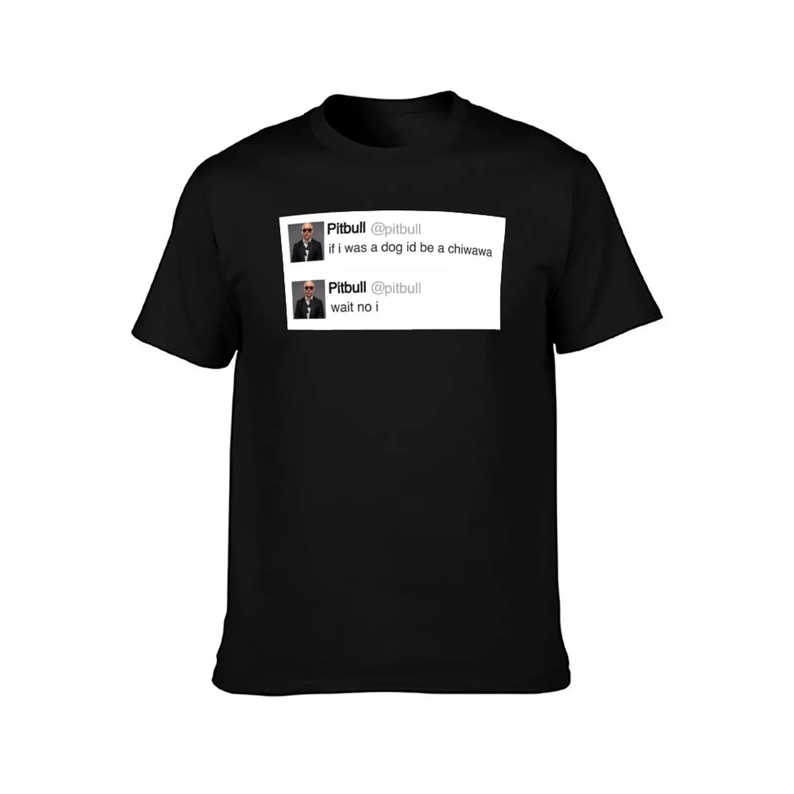 Pitbull tweet T-Shirt Soft Basic Cotton Short Sleeve Tee T-Shirt