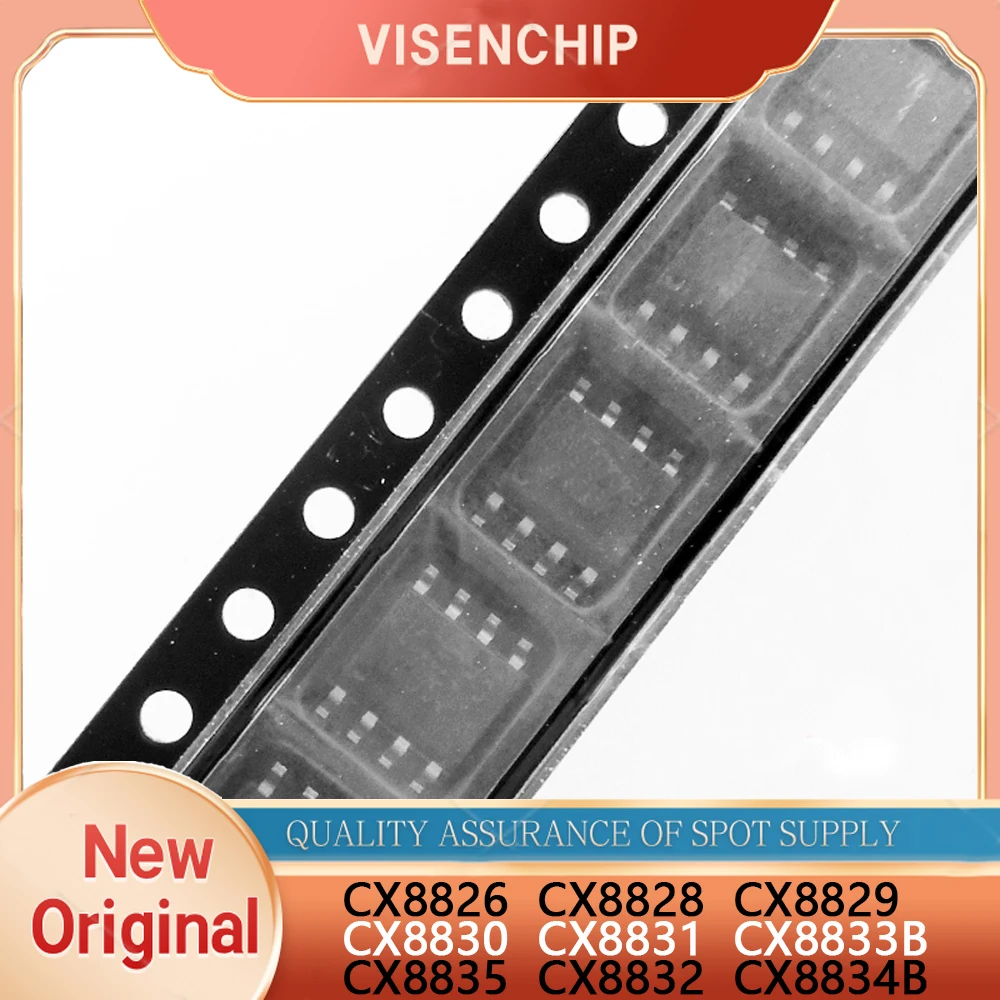 10pieces New Original CX8826 CX8828 CX8829 CX8830 CX8831 CX8832 CX8835 CX8833B CX8834B SOP-8 chipset