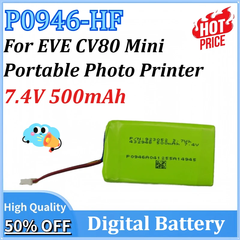 

Newly upgraded 7.4V 500mAh P0946-HF for EVE CV80 Mini Portable Photo Printer Battery Digital Batteries