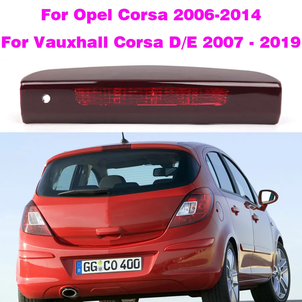 3RD Car LED High Mount Stop Lamp Rear Tail Light For Vauxhall Corsa D/E Opel Corsa Brake Lamps Accessories 13188045 1222130