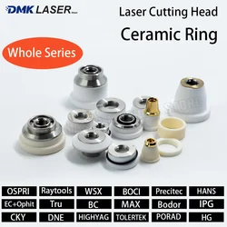 Laser Ceramic Ring All Model D28 D21.5 D32 D31 D41 Nozzle Holder Laser Cut Machine Ceramic Body For WSX Raytools BOCI Precitec