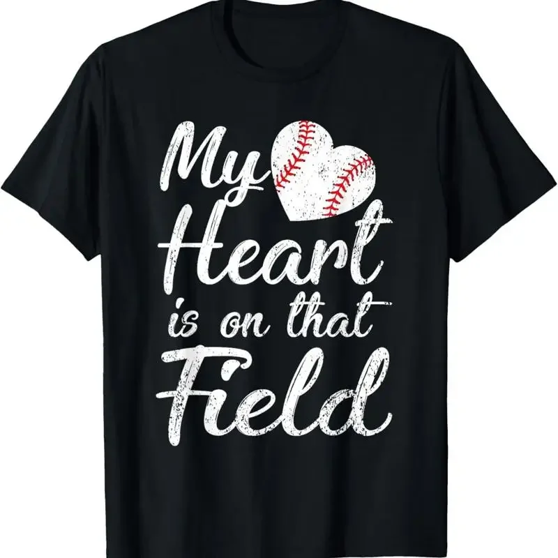 My Heart is on That Field Baseball Softball Mom Gifts T-Shirt