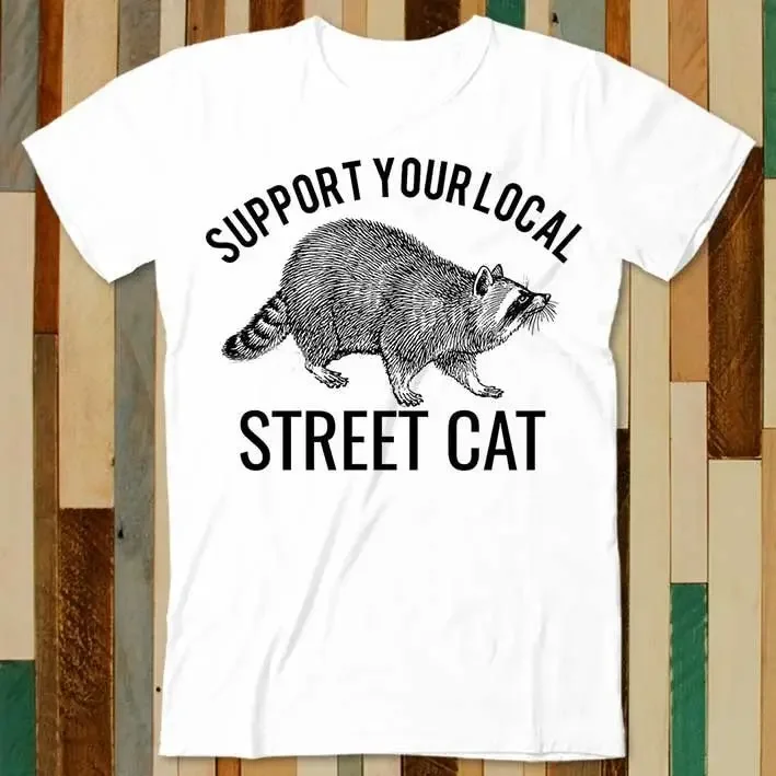 Koszulka dla dorosłych unisex „Support Your Local Street Cats Raccoon”.