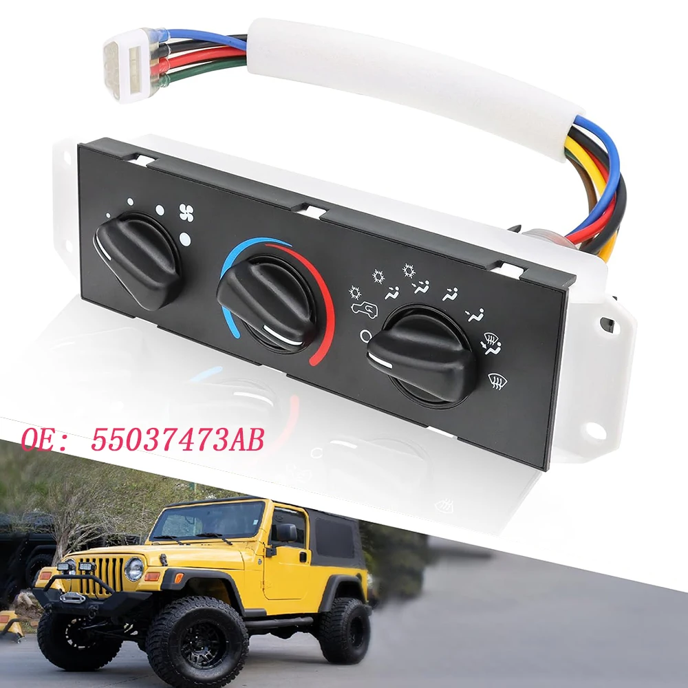 

BL101 HS-373 For Jeep Wrangler TJ 1999 2000 2001 2002 2003 2004 Air Conditioning Heater & A/C Control Auto Parts 55037473AB